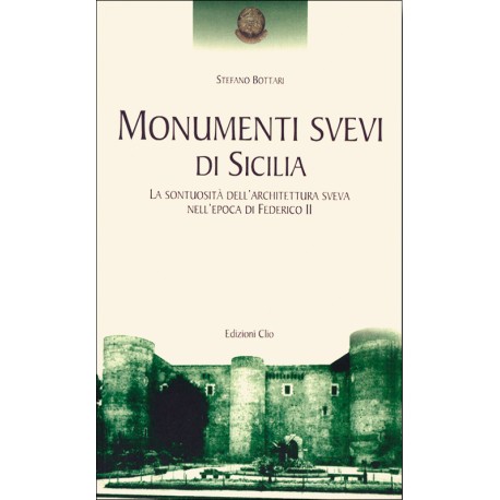 MONUMENTI SVEVI DI SICILIA