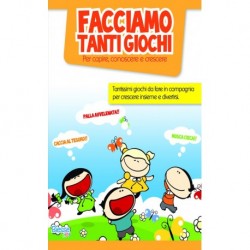 FACCIAMO TANTI GIOCHI